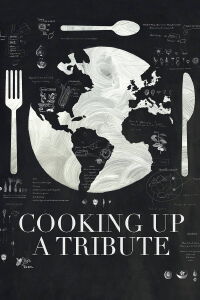 Cooking up a Tribute (2015)