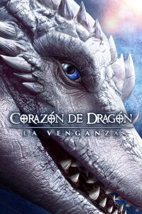 Corazón de Dragón 5: La venganza (2021)