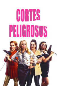 Cortes peligrosos (2021)