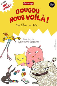 Coucou nous voilà! (2011)