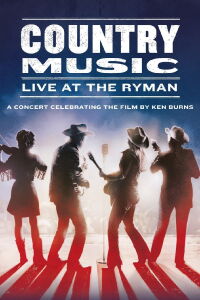 Country Music: Live at the Ryman (2019)