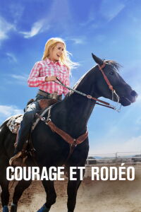 Courage et rodéo (2019)