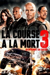 Course à la mort 3 : L'enfer (2013)
