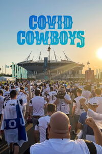Covid Cowboys (2021)