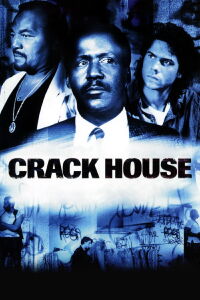 Crack House (1989)