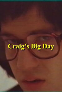 Craig’s Big Day (2014)