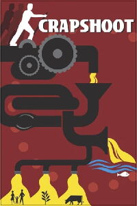 Crapshoot: The Gamble with Our Wastes (2003)