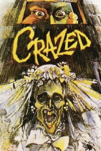 Crazed (1978)