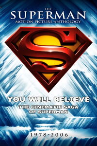 Creeras En El Mito La Saga Cinematografica De Superman Nuevos Documentales Y Extras Exclusivos (2006)