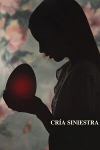 Cría siniestra (2022)