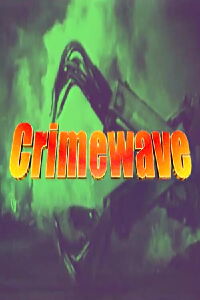 Crimewave (1996)