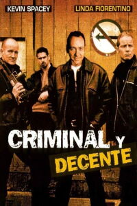 Criminal y decente (2000)