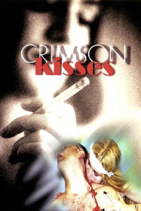 Crimson Kisses (2000)