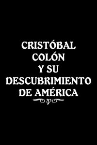 Cristóbal Colón y su descubrimiento de América (1916)