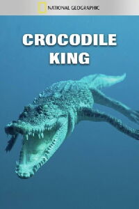 Crocodile King (2010)