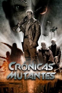 Crónicas Mutantes (2008)