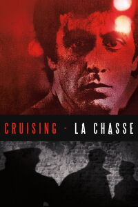 Cruising : La Chasse (1980)