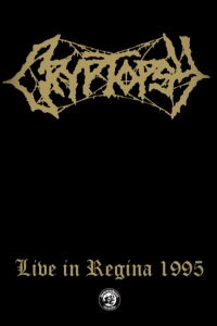 Cryptopsy: Live In Regina (2019)