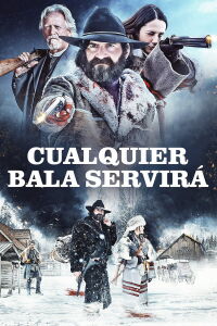 Cualquier bala servirá (2018)