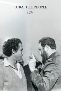 Cuba: The People, Part I (1974)