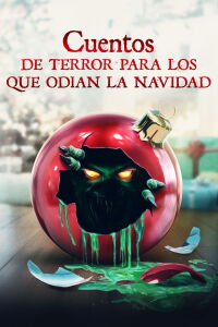 Cuentos de terror para los que odian la navidad (2018)