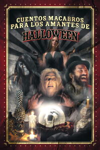 Cuentos Macabros Para los Amantes de Halloween (2022)