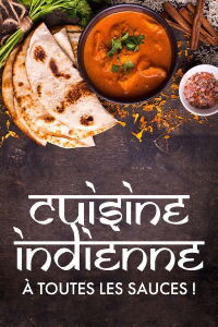 Cuisine indienne : À toutes les sauces ! (2023)
