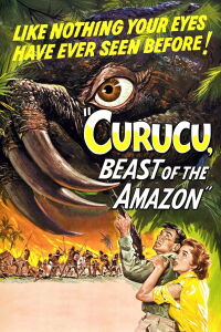 Curucu, Beast of the Amazon (1956)