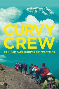 Curvy Crew: Caminar para romper estereotipos (2021)