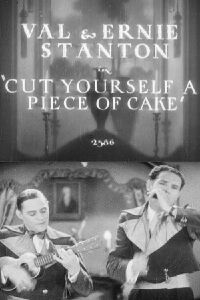 Cut Yourself a Piece of Cake (1928)