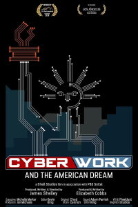 CyberWork and the American Dream (2019)