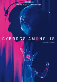 Cyborgs Amongst Us (2017)