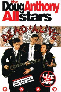 DAAS - Doug Anthony All Stars, Dead and Alive (1993)