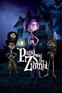 Daddy, I'm a Zombie (2012)