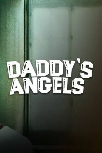 Daddy's Angels (2023)
