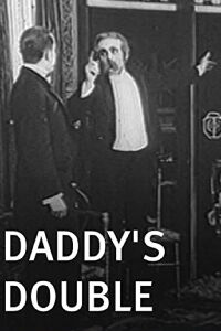 Daddy's Double (1910)
