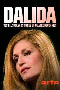 Dalida - Ses plus grands tubes en quatre décennies (2023)