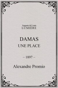 Damas, une place (1897)