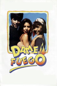 Dame fuego (1994)