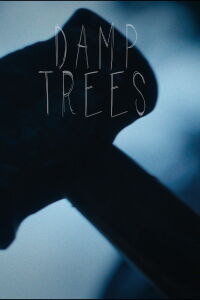 Damp Trees (2023)