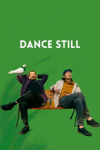 Dance Still (2025)