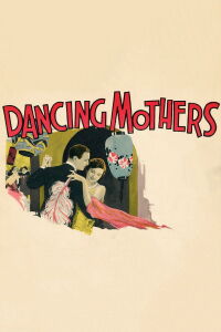 Dancing Mothers (1926)