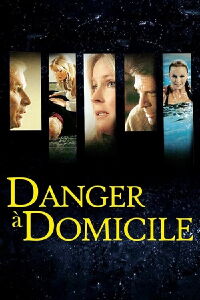 Danger à domicile (2001)