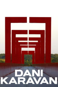 Dani Karavan, l'artiste des grands espaces (2020)