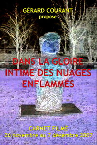 Dans la gloire intime des nuages enflammés (2008)