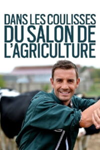 Dans les coulisses du salon de l'agriculture (2019)