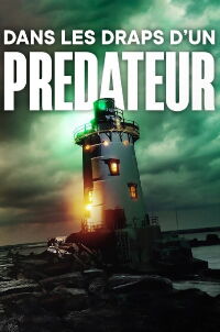 Dans les draps d'un prédateur (2021)