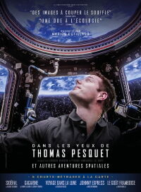 Dans les yeux de Thomas Pesquet et autres aventures spatiales (2022)