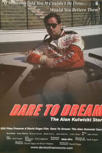Dare to Dream: The Alan Kulwicki Story (2005)