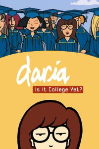 Daría: Ya es hora de ir a la universidad? (2002)